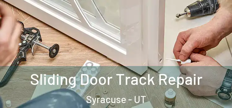  Sliding Door Track Repair Syracuse - UT